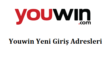 Youwin Yeni Giriş Adresleri