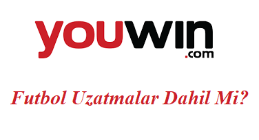 Youwin Futbol Uzatmalar Dahil Mi?