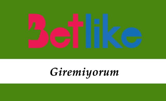 Betlike Giremiyorum