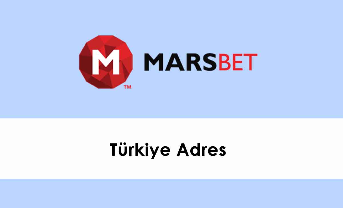 Marsbahis Türkiye Adres