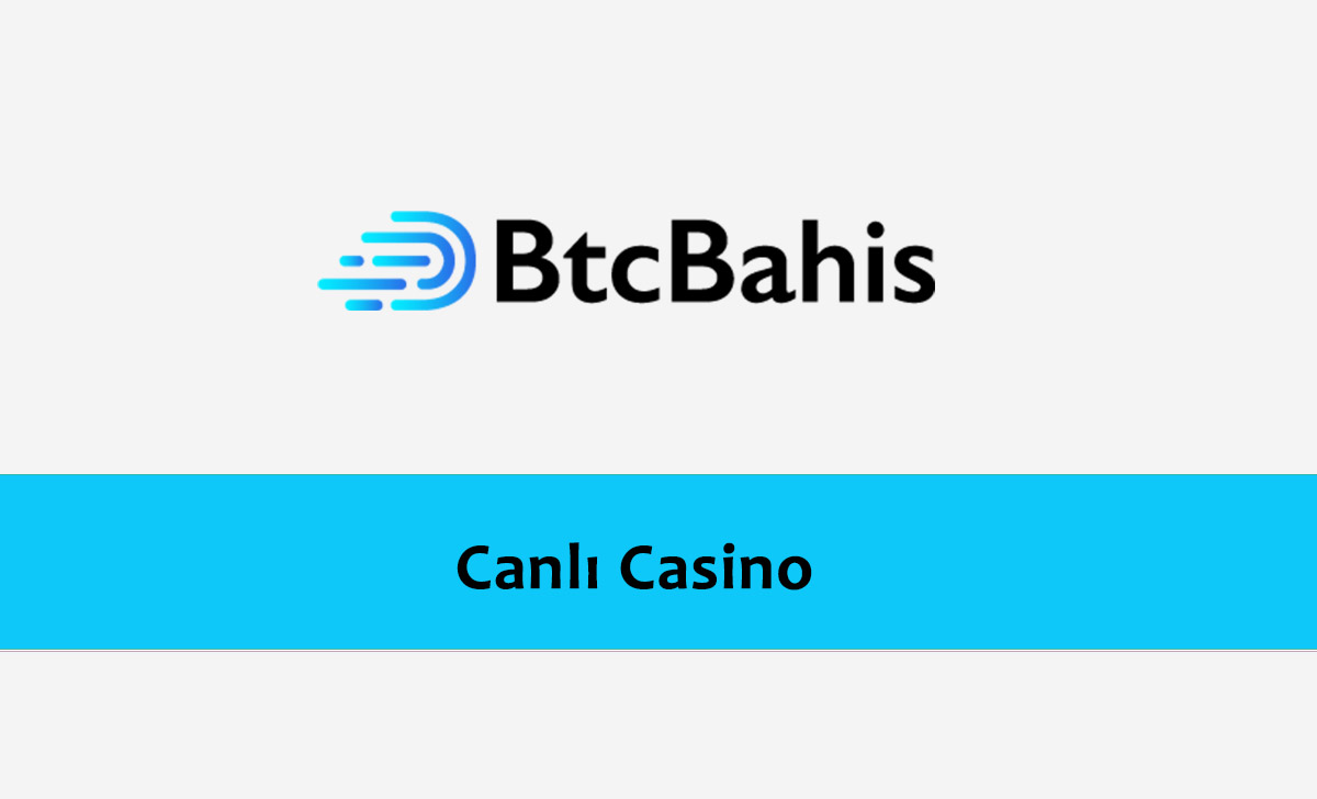 BtcBahis Canlı Casino