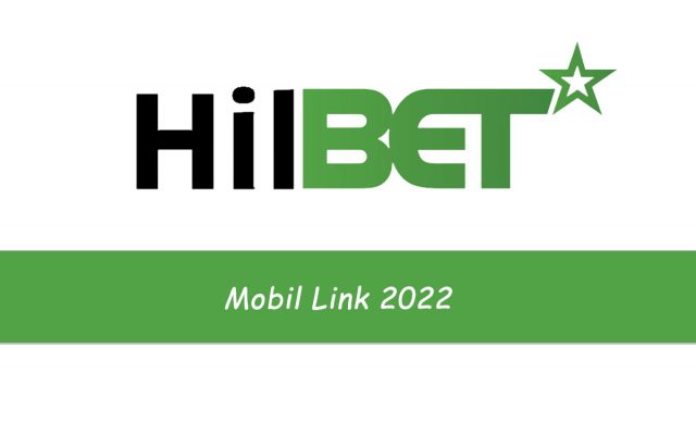 Hilbet Mobil Link 2022