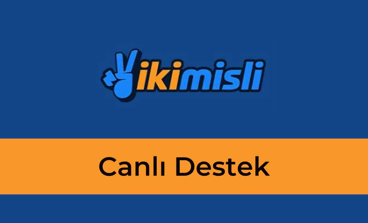 İkimisli Canlı Destek