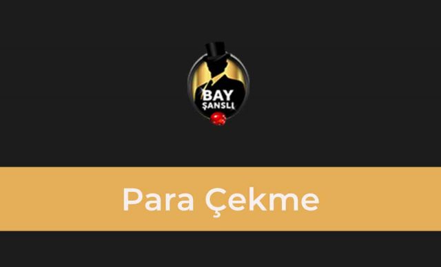 BayŞanslı Para Çekme