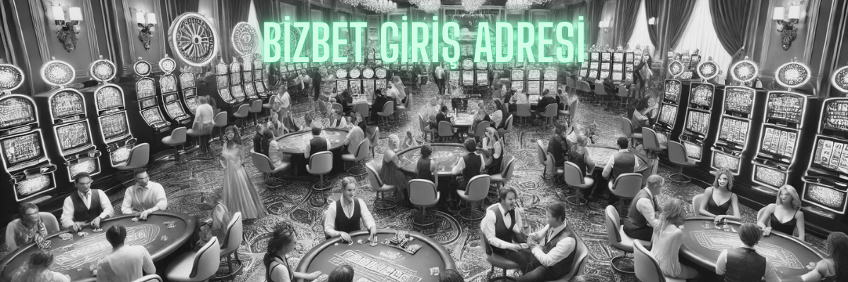Bizbet Giriş Adresi