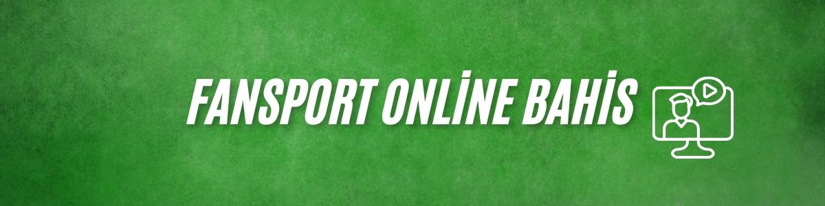 Fansport Online Bahis